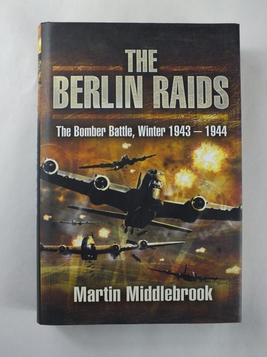 The berlin raids - the, bomber